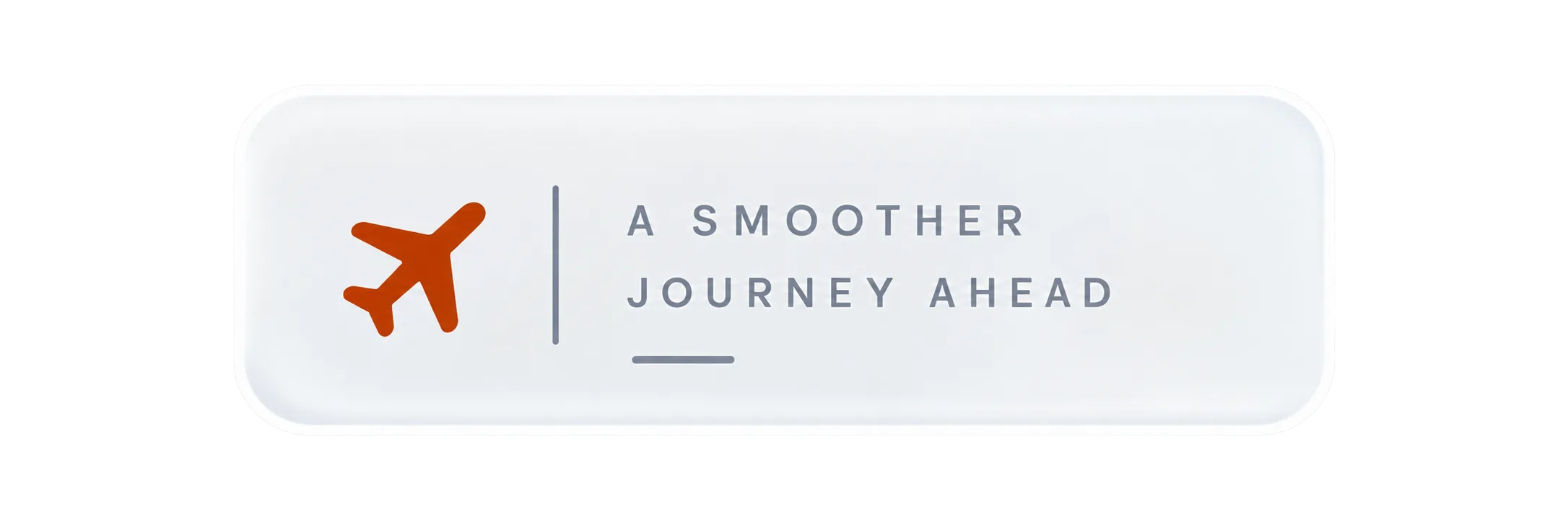 A smoother journey ahead