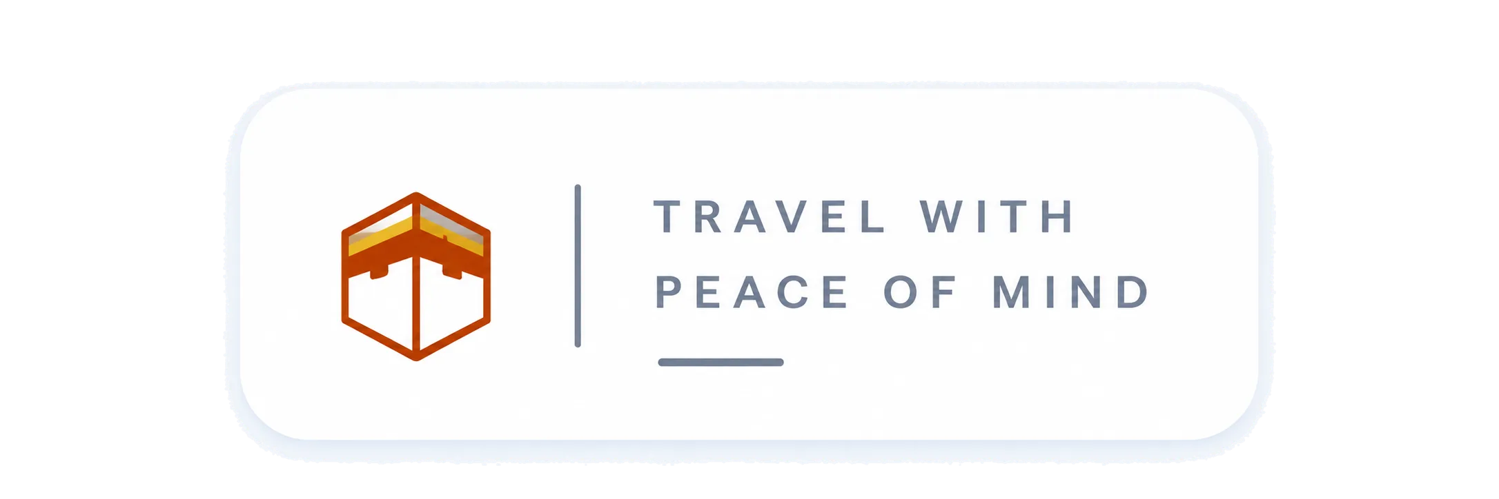 Travel with peace of mind
